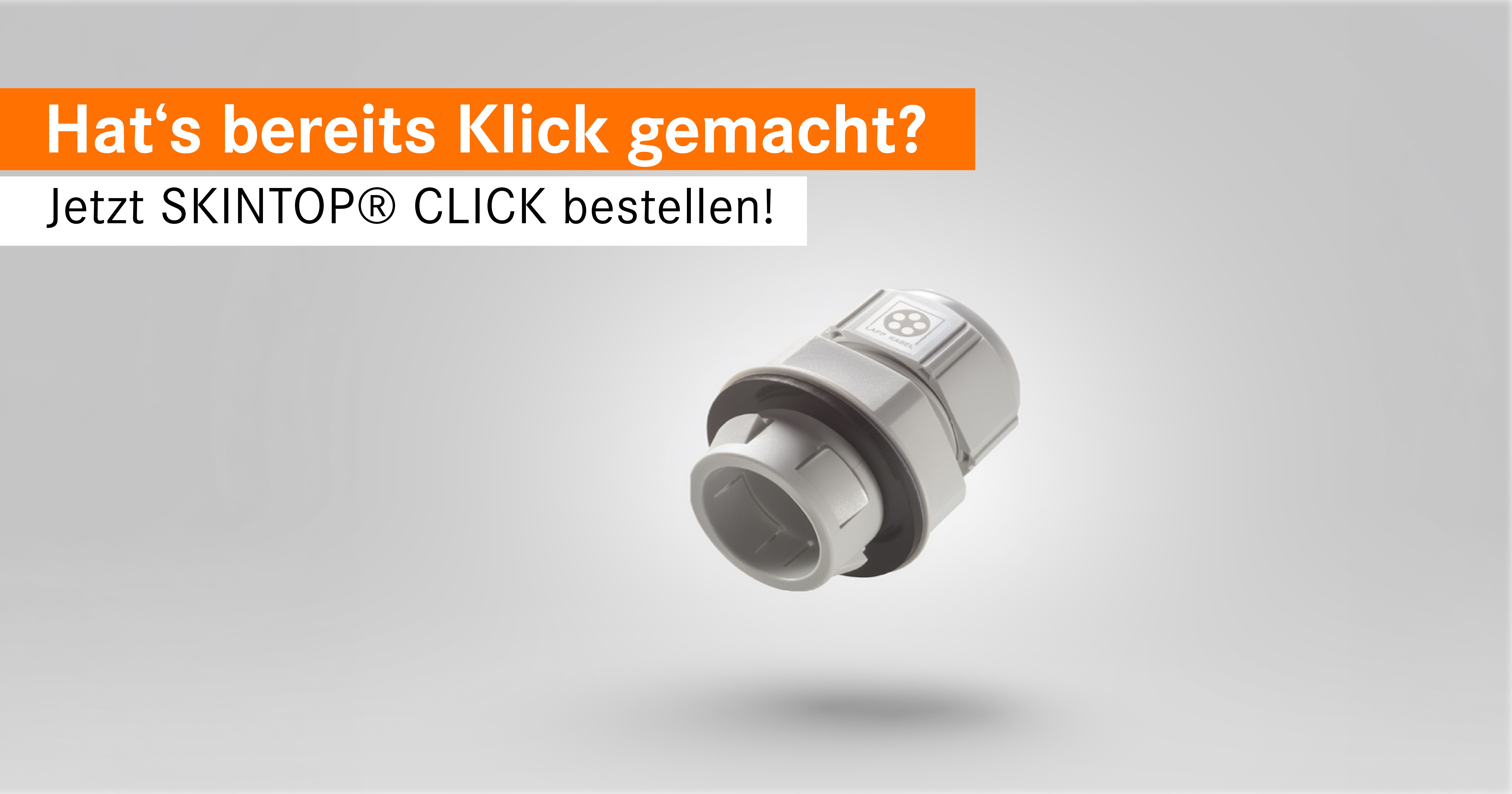 Kabelverschraubung SKINTOP CLICK®